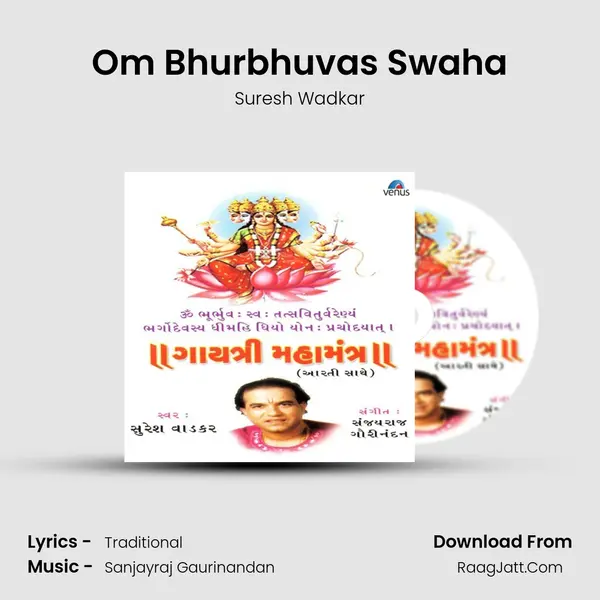 Om Bhurbhuvas Swaha Song mp3 | Suresh Wadkar