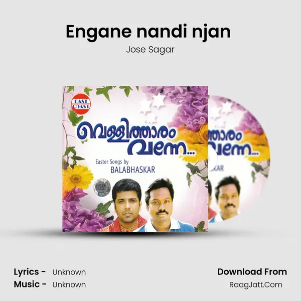 Engane nandi njan (M) Song mp3 | Jose Sagar