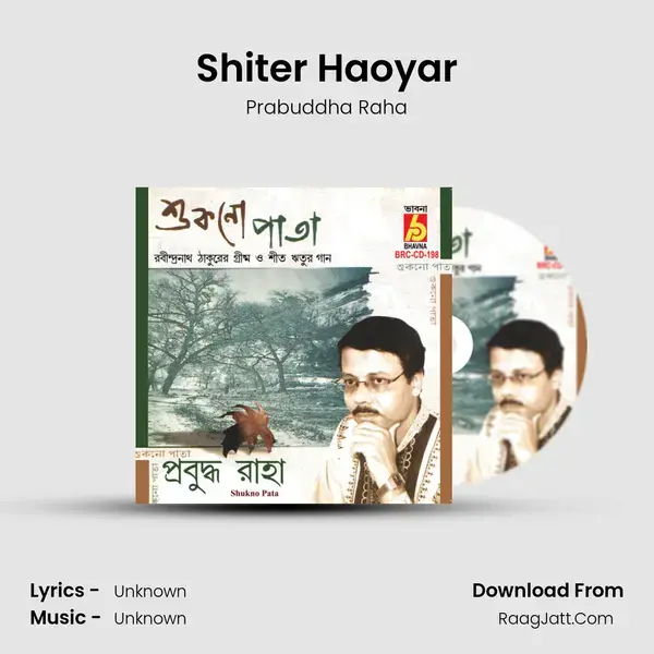 Shiter Haoyar Song mp3 | Prabuddha Raha