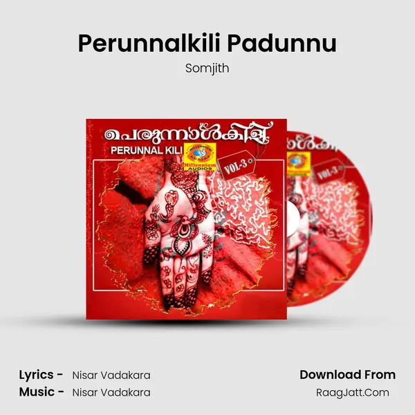 Perunnalkili Padunnu mp3 song