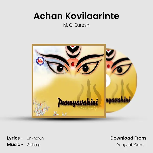 Achan Kovilaarinte Song mp3 | M. G. Suresh