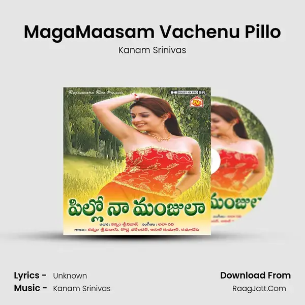 MagaMaasam Vachenu Pillo Song mp3 | Kanam Srinivas