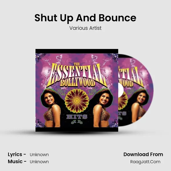 Shut Up And Bounce Song mp3 | Various Artist