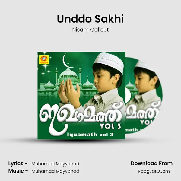 Unddo Sakhi Song mp3 | Nisam Calicut