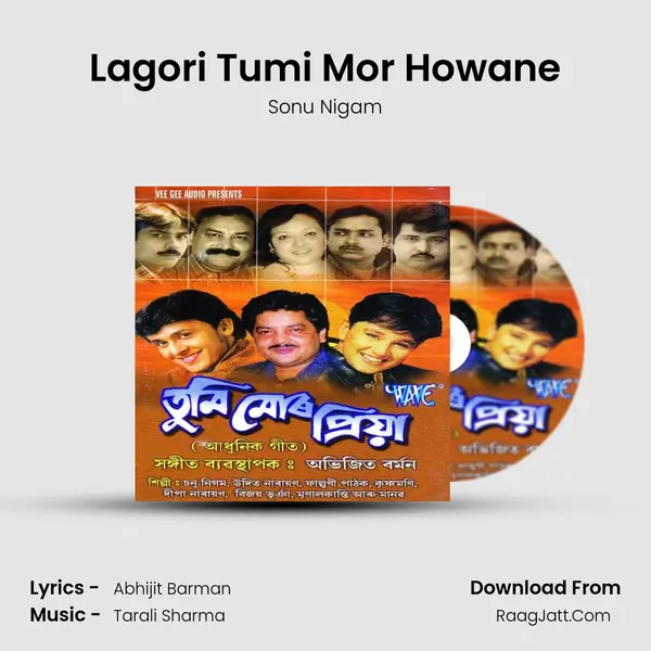 Lagori Tumi Mor Howane Song mp3 | Sonu Nigam