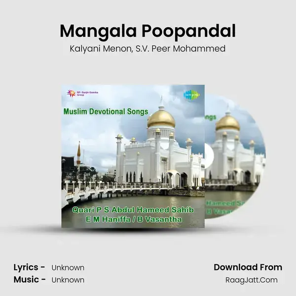 Mangala Poopandal Song mp3 | Kalyani Menon