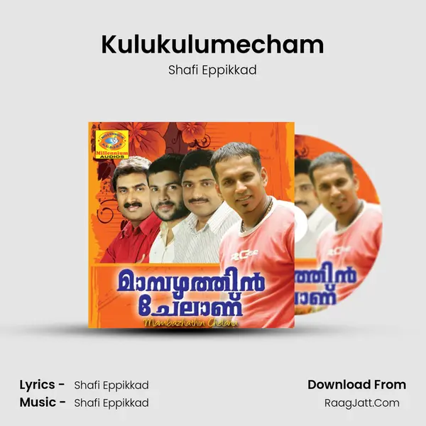 Kulukulumecham Song mp3 | Shafi Eppikkad