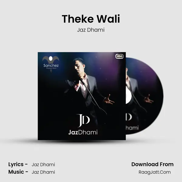 Theke Wali Song mp3 | Jaz Dhami