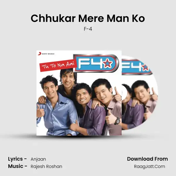 Chhukar Mere Man Ko Song mp3 | F-4