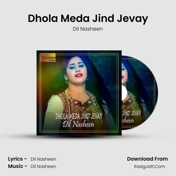 Dhola Meda Jind Jevay mp3 song