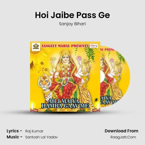 Hoi Jaibe Pass Ge mp3 song