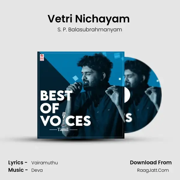 Vetri Nichayam (From 