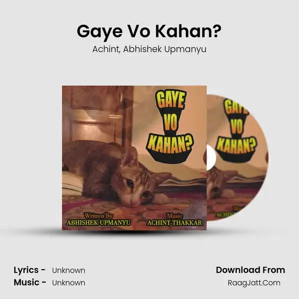 Gaye Vo Kahan? mp3 song