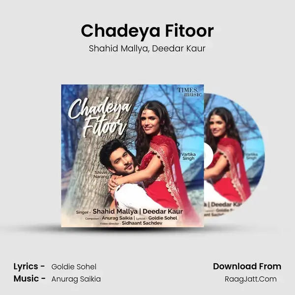 Chadeya Fitoor mp3 song