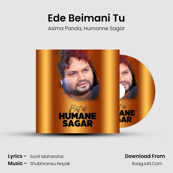 Ede Beimani Tu Song mp3 | Asima Panda