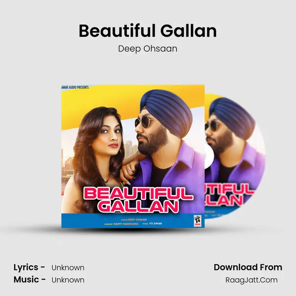 Beautiful Gallan mp3 song