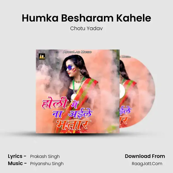 Humka Besharam Kahele mp3 song