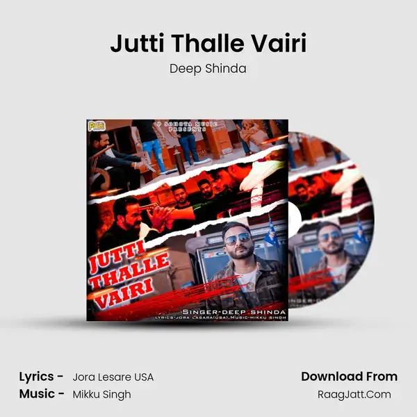 Jutti Thalle Vairi Song mp3 | Deep Shinda