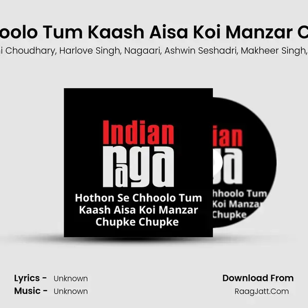 Hothon Se Chhoolo Tum Kaash Aisa Koi Manzar Chupke Chupke mp3 song