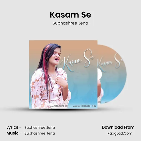 Kasam Se mp3 song