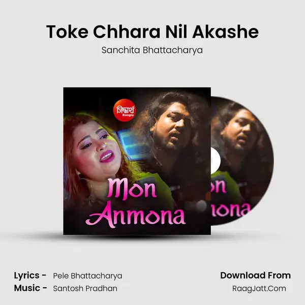 Toke Chhara Nil Akashe mp3 song