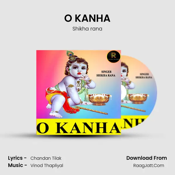 O KANHA Song mp3 | Shikha rana