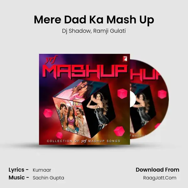 Mere Dad Ka Mash Up mp3 song