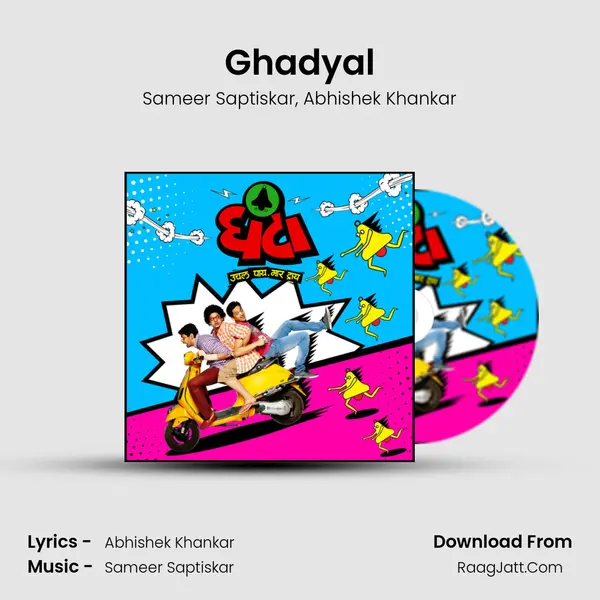 Ghadyal Song mp3 | Sameer Saptiskar