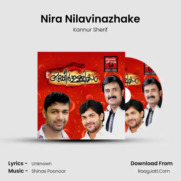 Nira Nilavinazhake Song mp3 | Kannur Sherif