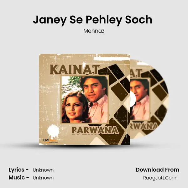 Janey Se Pehley Soch (From 