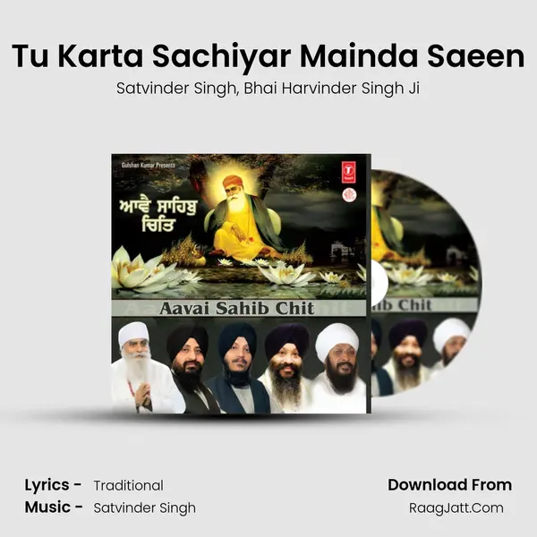 Tu Karta Sachiyar Mainda Saeen Song mp3 | Satvinder Singh