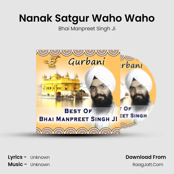 Nanak Satgur Waho Waho mp3 song