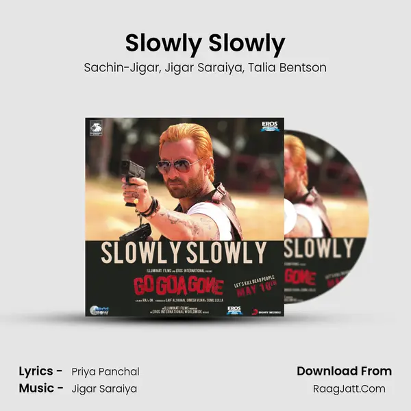 Slowly Slowly Song mp3 | Sachin-Jigar