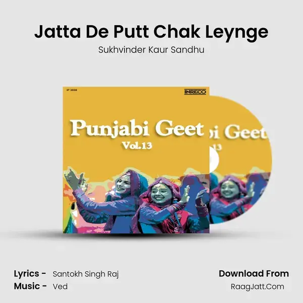 Jatta De Putt Chak Leynge mp3 song