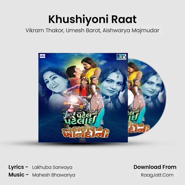 Khushiyoni Raat Song mp3 | Vikram Thakor