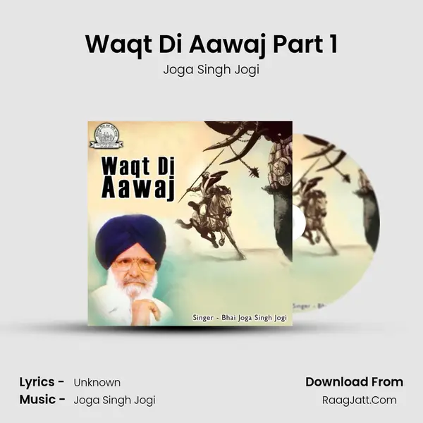 Waqt Di Aawaj Part 1 mp3 song