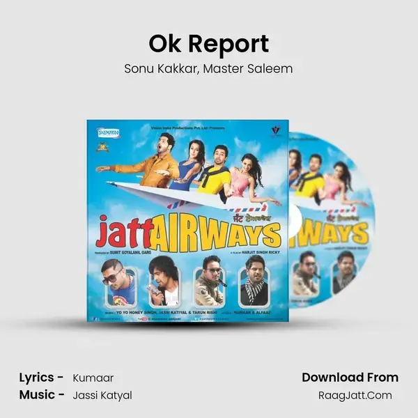 Ok Report Song mp3 | Sonu Kakkar