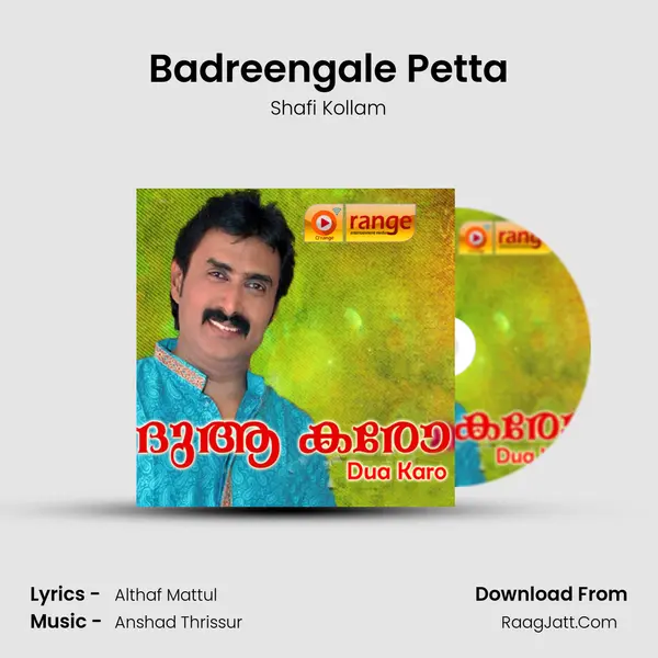 Badreengale Petta Song mp3 | Shafi Kollam