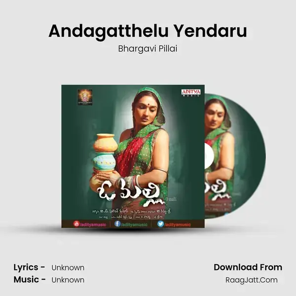 Andagatthelu Yendaru Song mp3 | Bhargavi Pillai