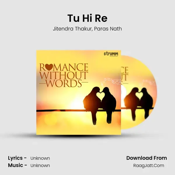 Tu Hi Re mp3 song