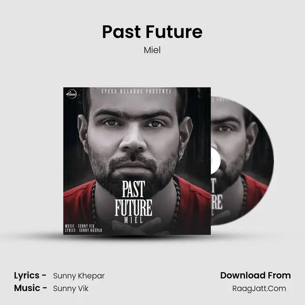 Past Future Song mp3 | Miel