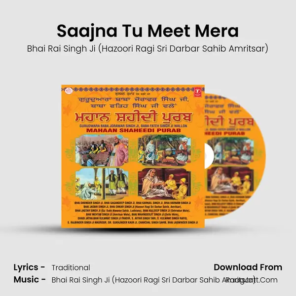 Saajna Tu Meet Mera Song mp3 | Bhai Rai Singh Ji (Hazoori Ragi Sri Darbar Sahib Amritsar)