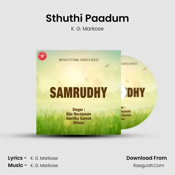 Sthuthi Paadum Song mp3 | K. G. Markose