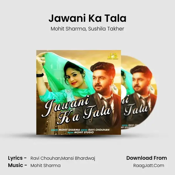 Jawani Ka Tala Song mp3 | Mohit Sharma