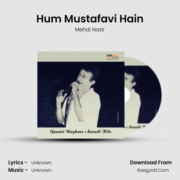 Hum Mustafavi Hain Song mp3 | Mehdi Nazir