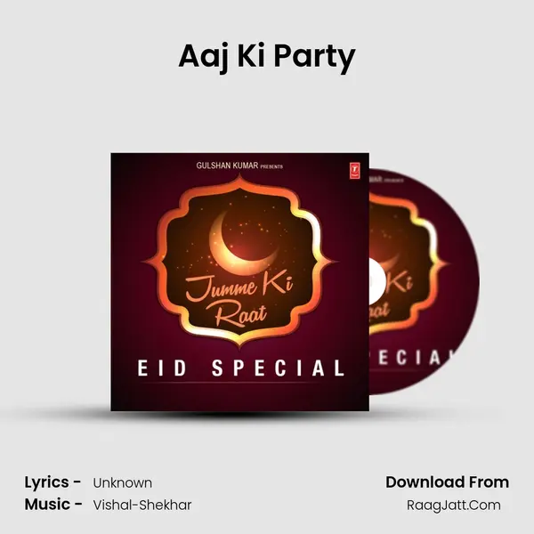 Aaj Ki Party Song mp3 | 