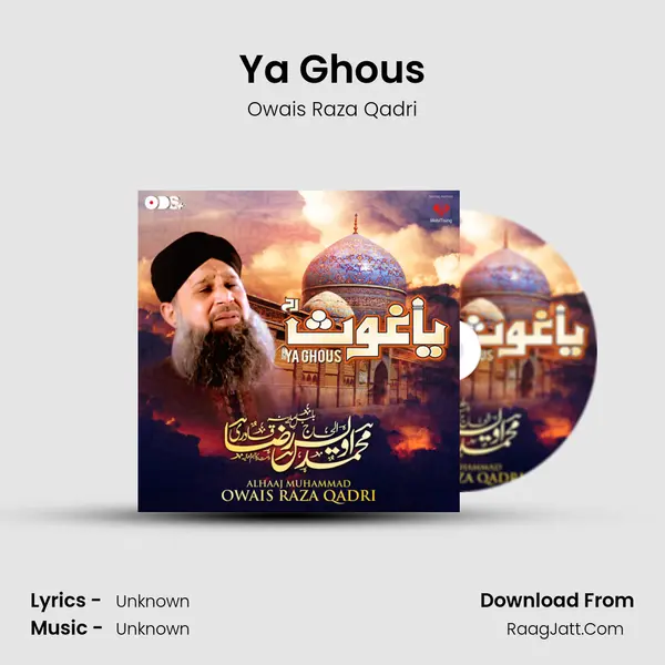 Ya Ghous - Single - Owais Raza Qadri