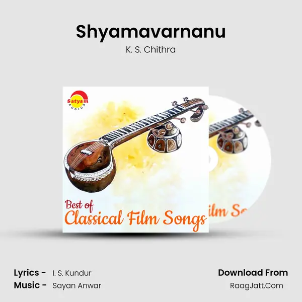 Shyamavarnanu mp3 song