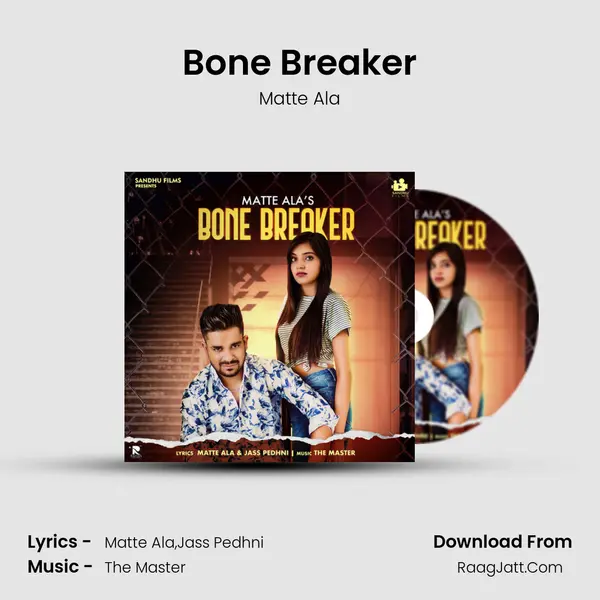 Bone Breaker mp3 song