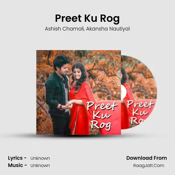 Preet Ku Rog mp3 song